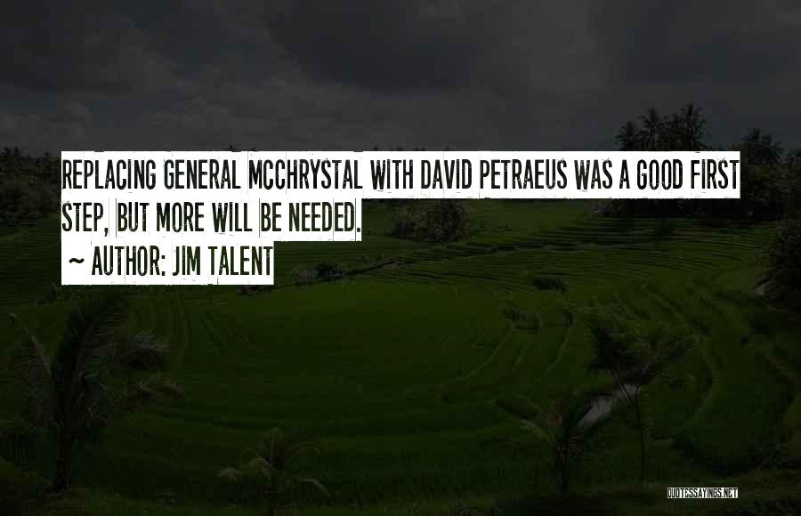 General Mcchrystal Quotes By Jim Talent