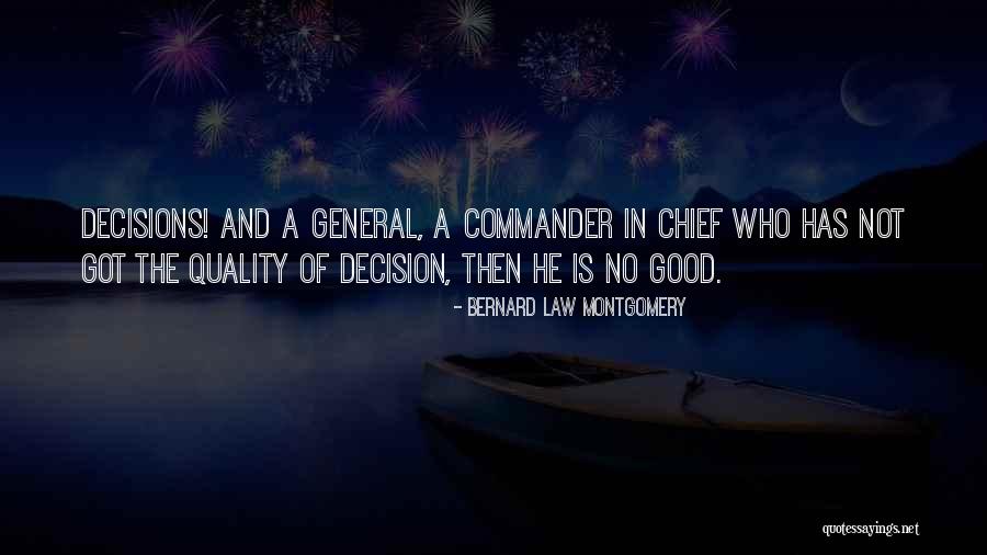 General Montgomery Quotes By Bernard Law Montgomery General Montgomery Quotes By Bernard Law Montgomery