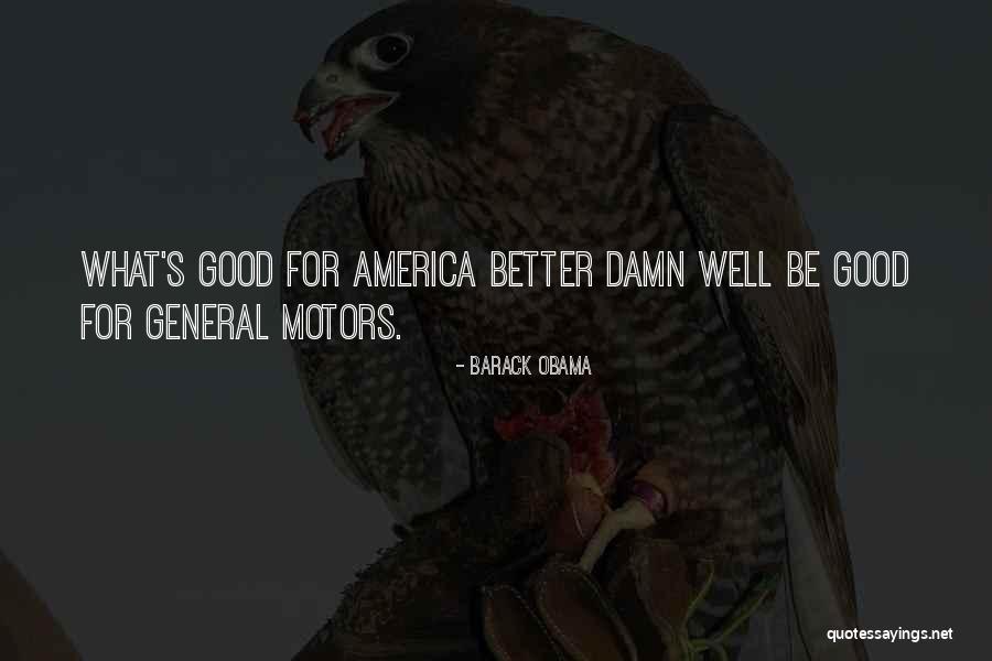 General Motors Quotes By Barack Obama