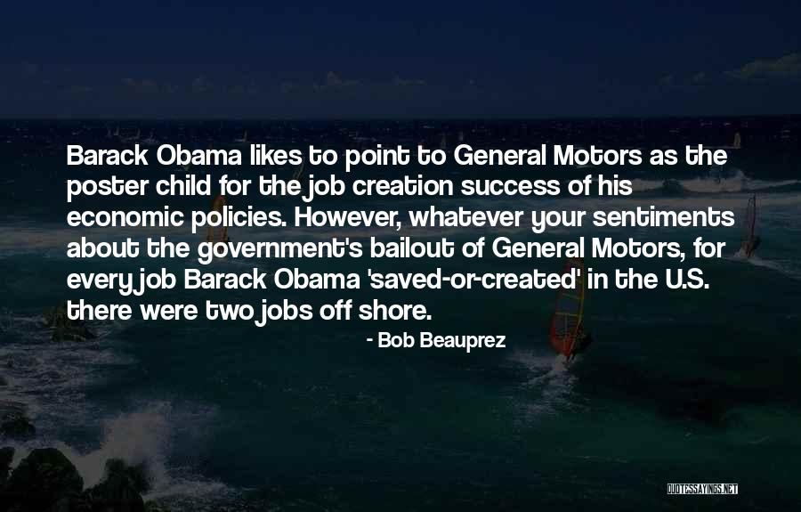 General Motors Quotes By Bob Beauprez