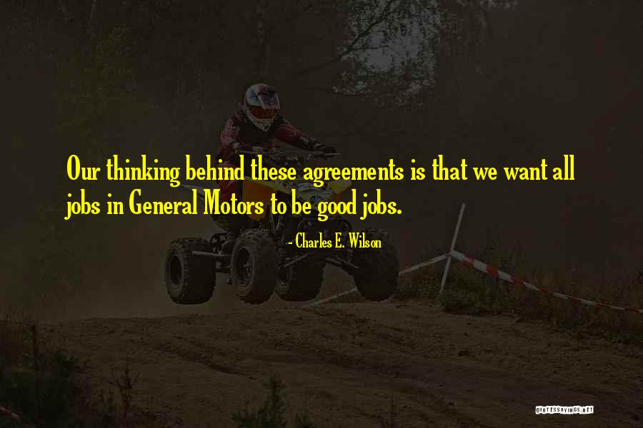 General Motors Quotes By Charles E. Wilson