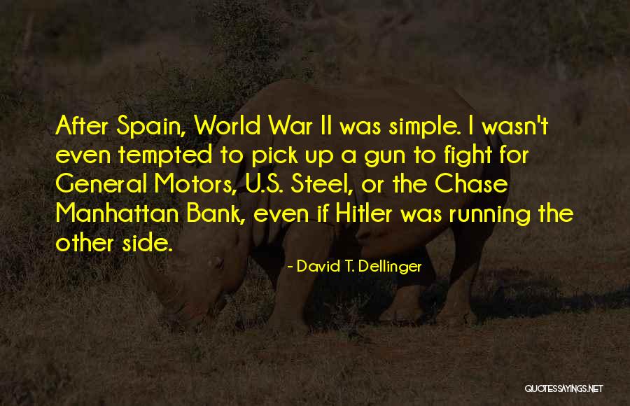 General Motors Quotes By David T. Dellinger