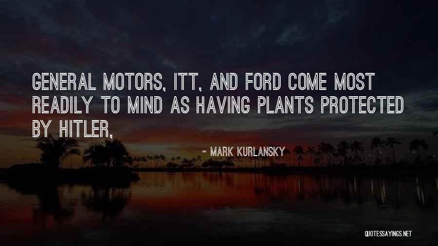 General Motors Quotes By Mark Kurlansky