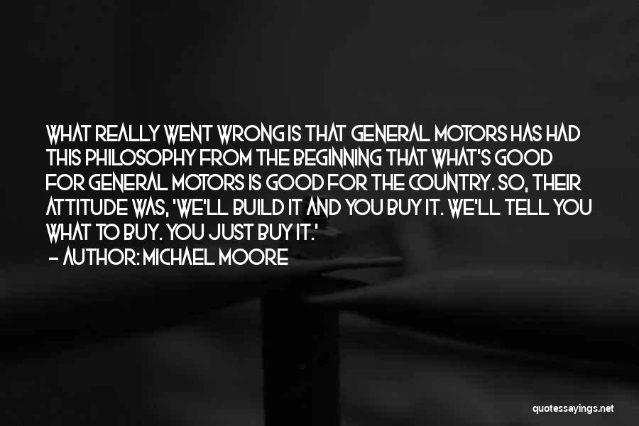 General Motors Quotes By Michael Moore