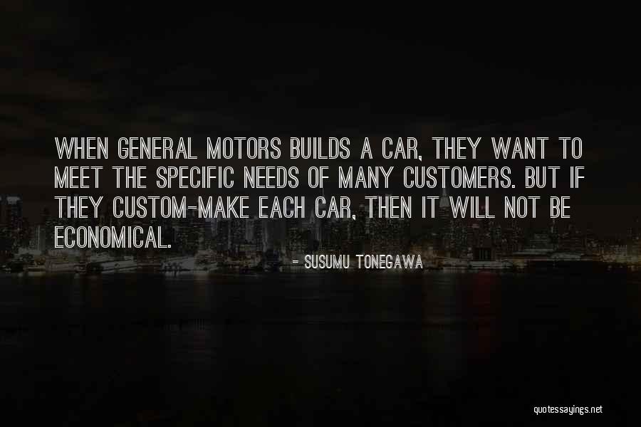 General Motors Quotes By Susumu Tonegawa