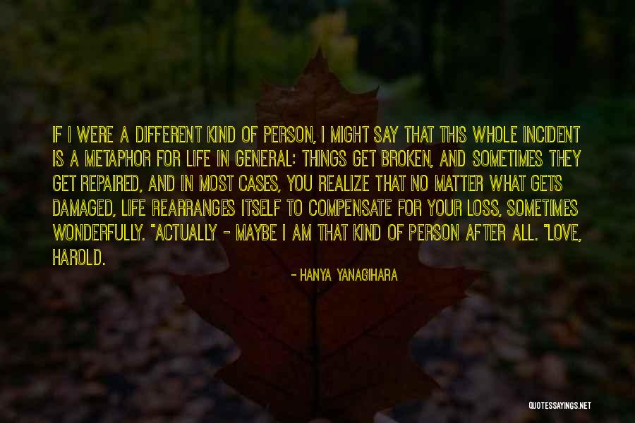 General Person Quotes By Hanya Yanagihara General Person Quotes By Hanya Yanagihara