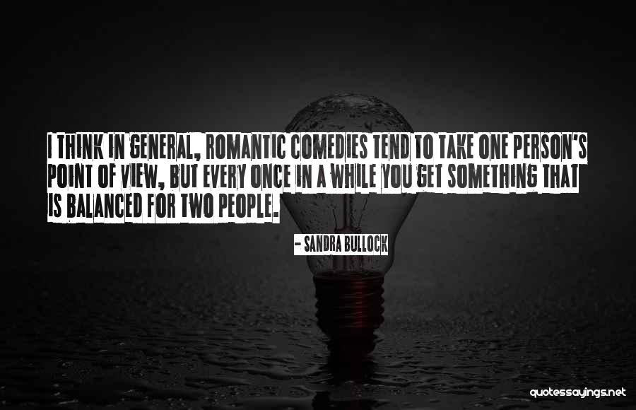 General Person Quotes By Sandra Bullock General Person Quotes By Sandra Bullock