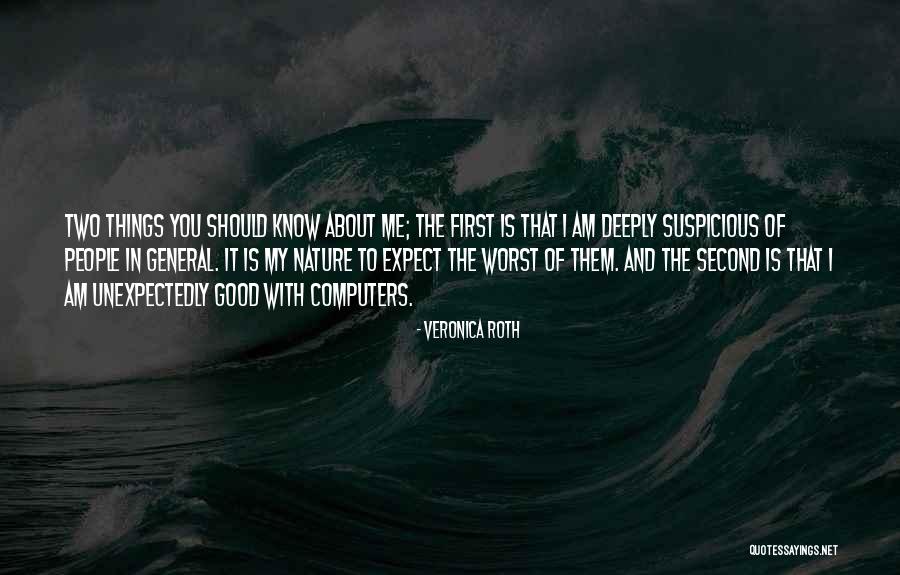 General Person Quotes By Veronica Roth General Person Quotes By Veronica Roth