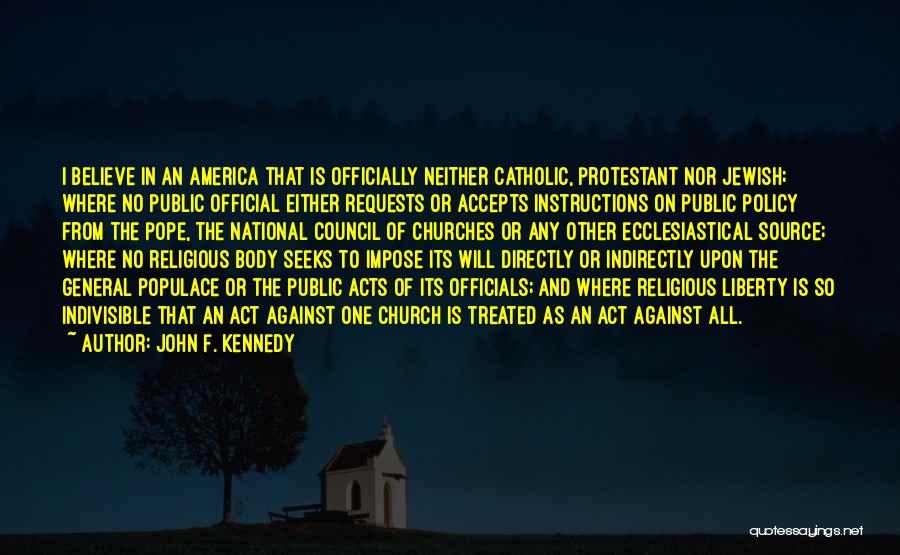 General Public Quotes By John F. Kennedy