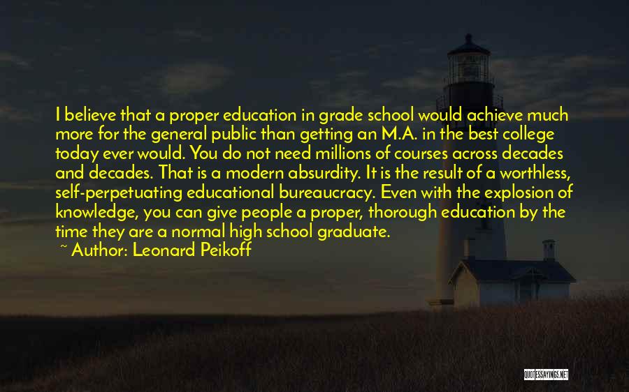 General Public Quotes By Leonard Peikoff