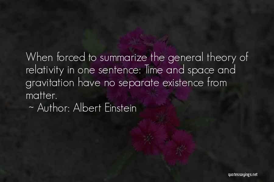 General Relativity Theory Quotes By Albert Einstein