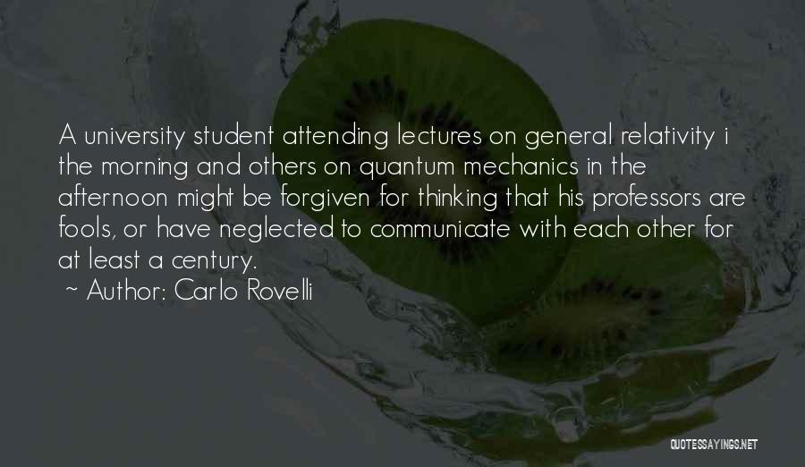 General Relativity Theory Quotes By Carlo Rovelli