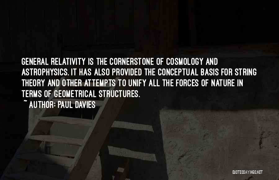 General Relativity Theory Quotes By Paul Davies