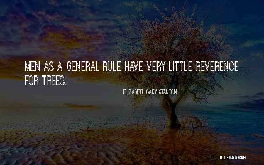 General Rule Quotes By Elizabeth Cady Stanton