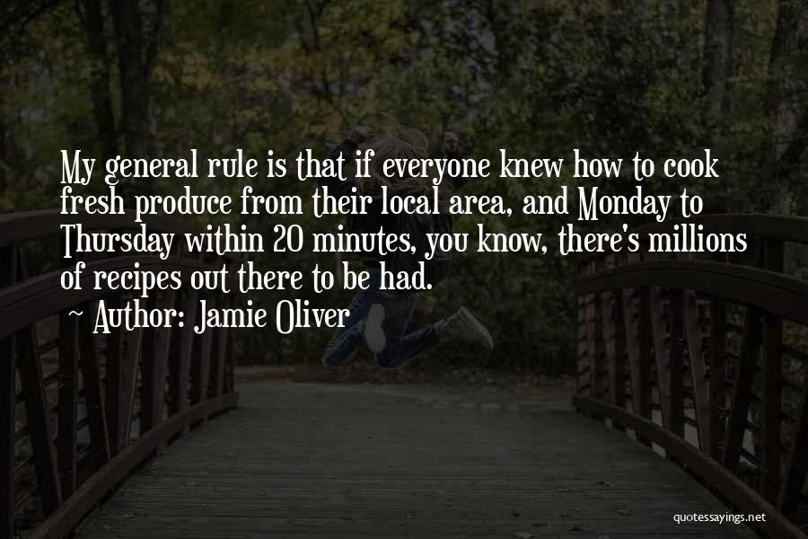 General Rule Quotes By Jamie Oliver