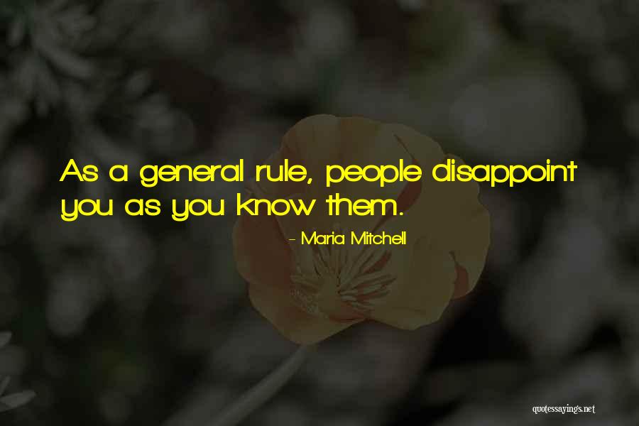 General Rule Quotes By Maria Mitchell General Rule Quotes By Maria Mitchell