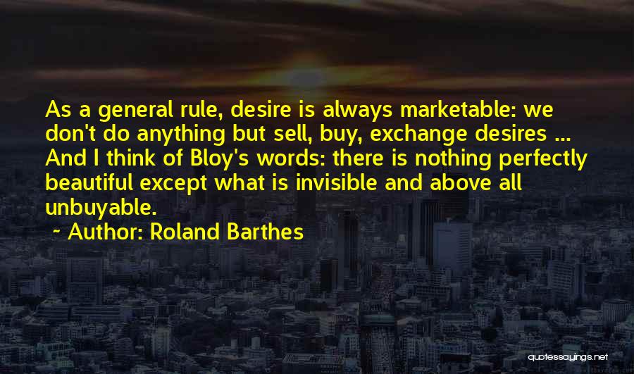 General Rule Quotes By Roland Barthes
