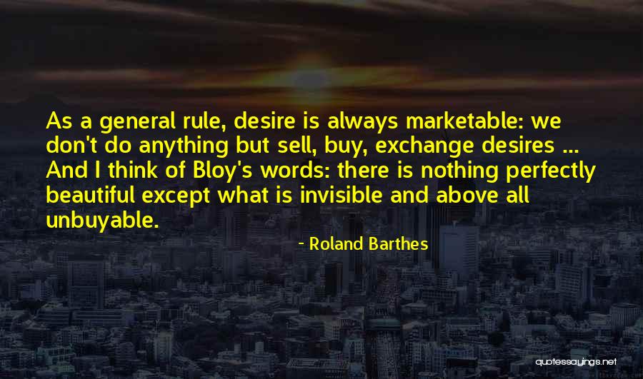 General Rule Quotes By Roland Barthes