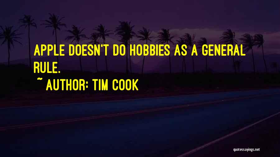 General Rule Quotes By Tim Cook