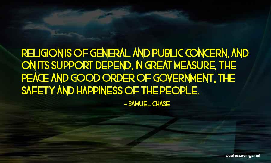 General Safety Quotes By Samuel Chase General Safety Quotes By Samuel Chase