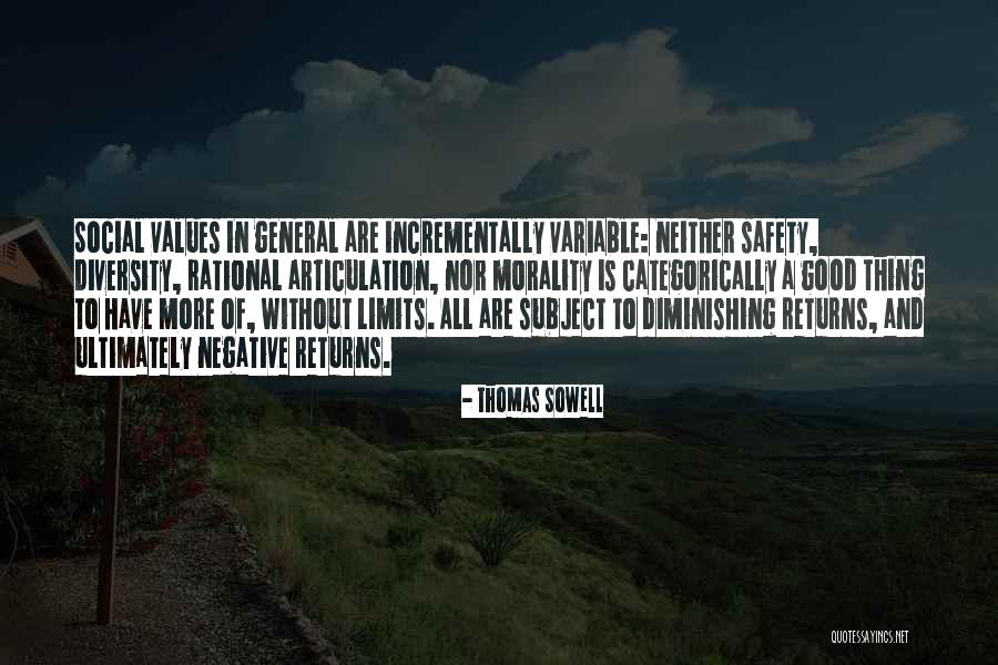General Safety Quotes By Thomas Sowell General Safety Quotes By Thomas Sowell