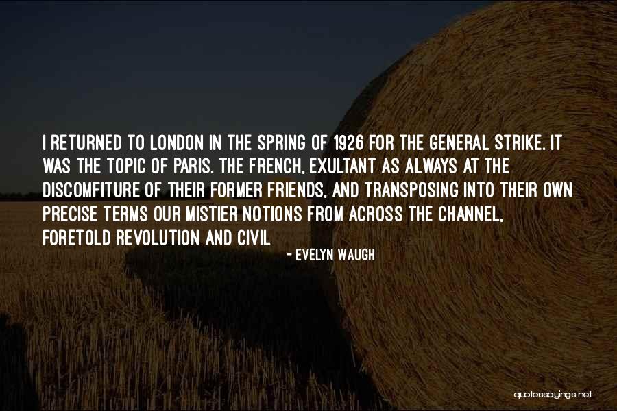 General Strike 1926 Quotes By Evelyn Waugh