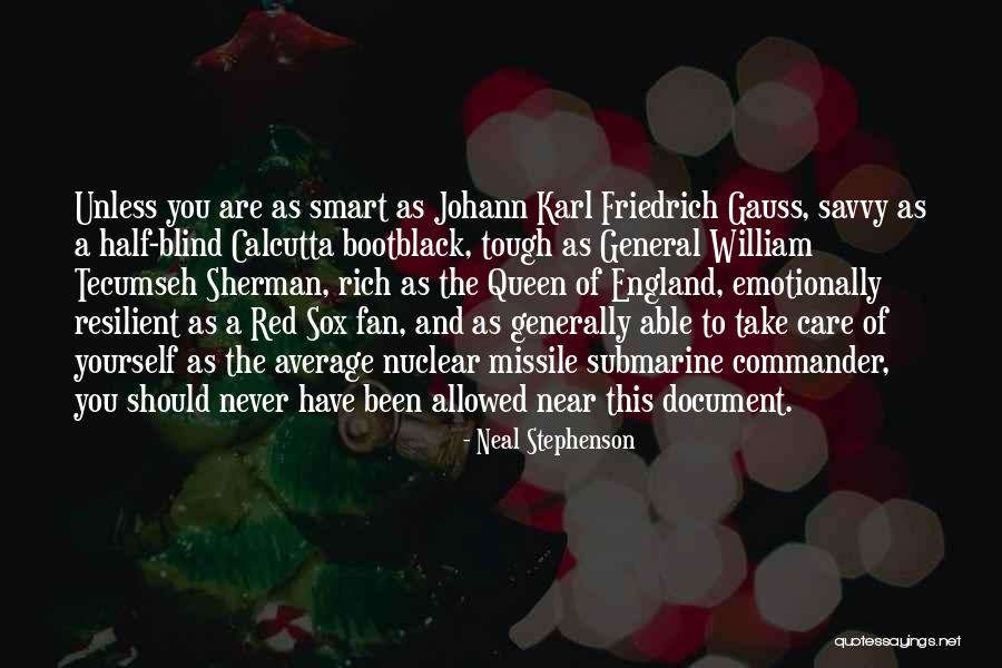 General William Sherman Quotes By Neal Stephenson General William Sherman Quotes By Neal Stephenson