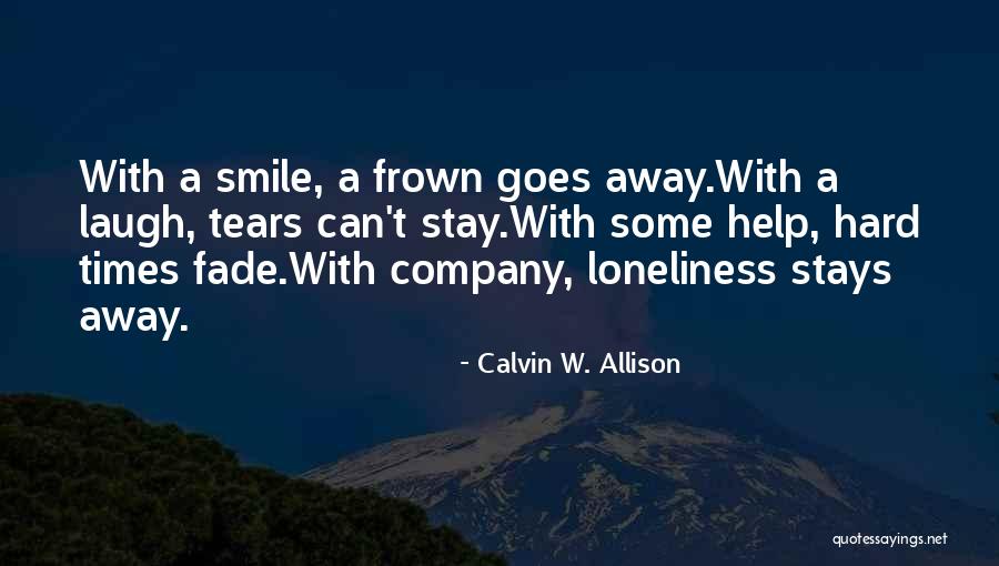 General William Thornson Quotes By Calvin W. Allison General William Thornson Quotes By Calvin W. Allison