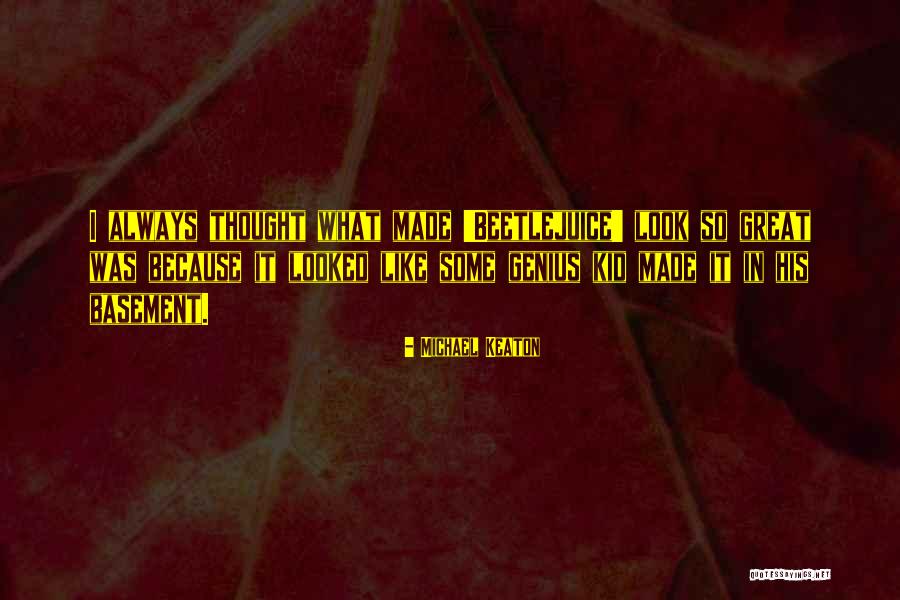 Generalbutlerstateresortpark Quotes By Michael Keaton Generalbutlerstateresortpark Quotes By Michael Keaton