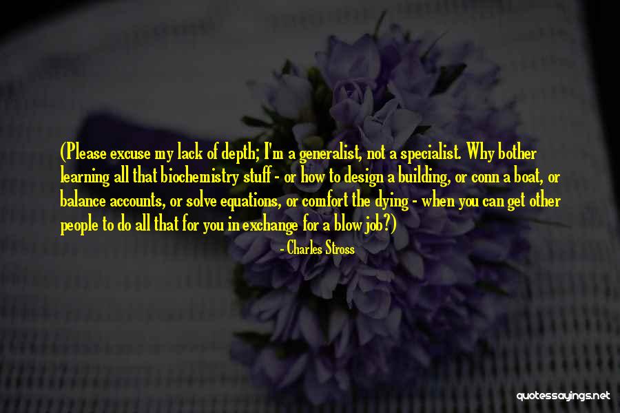 Generalist Quotes By Charles Stross Generalist Quotes By Charles Stross