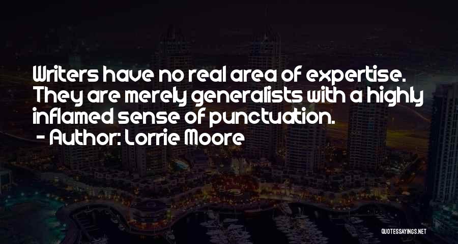 Generalists Quotes By Lorrie Moore