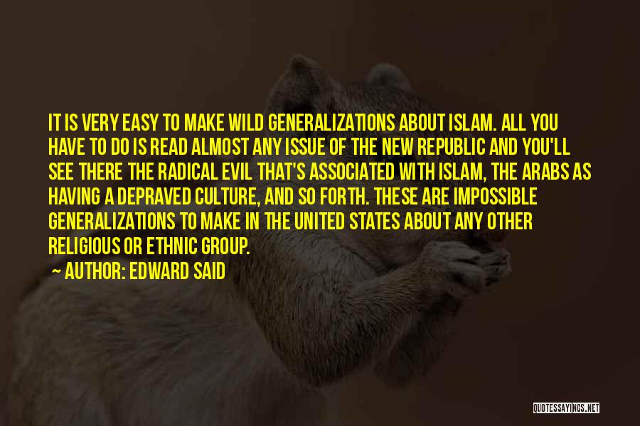 Generalizations Quotes By Edward Said