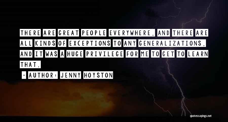 Generalizations Quotes By Jenny Hoyston