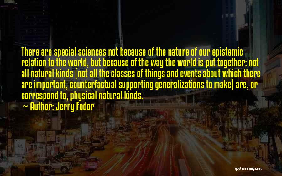 Generalizations Quotes By Jerry Fodor