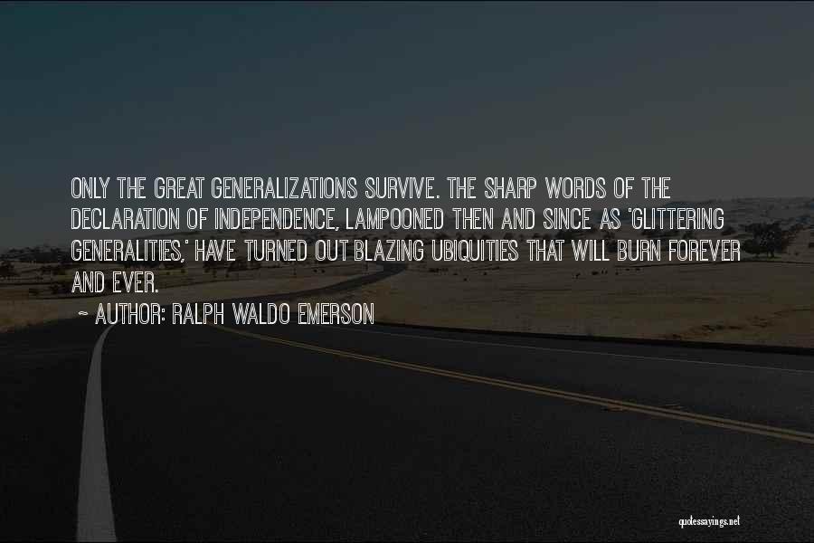 Generalizations Quotes By Ralph Waldo Emerson