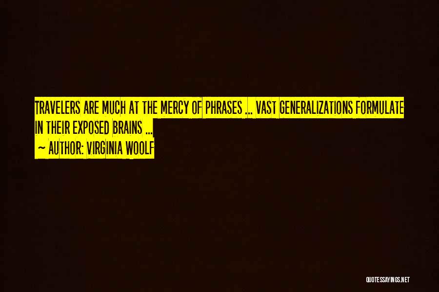 Generalizations Quotes By Virginia Woolf