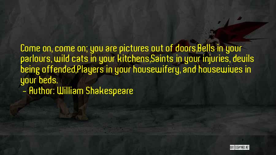 Generalizations Quotes By William Shakespeare
