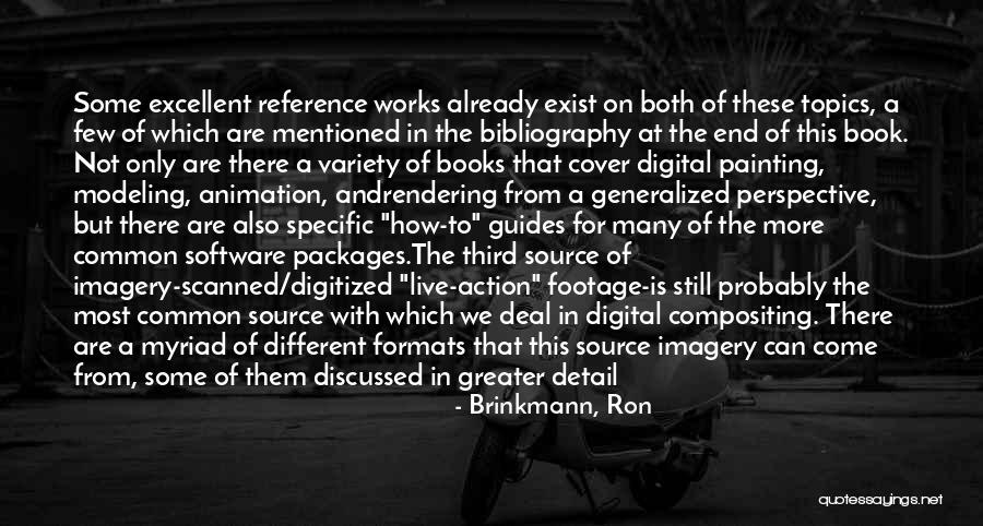 Generalized Quotes By Brinkmann, Ron Generalized Quotes By Brinkmann, Ron