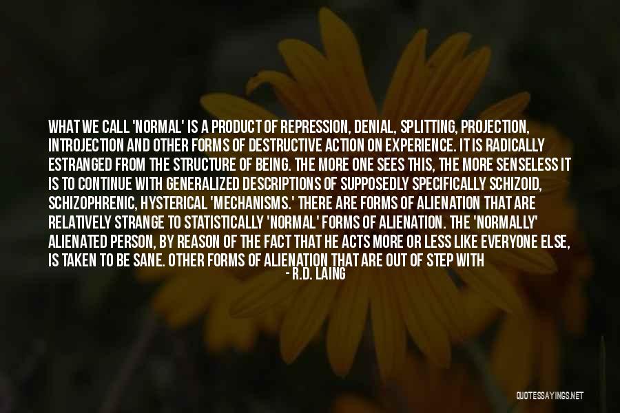 Generalized Quotes By R.D. Laing Generalized Quotes By R.D. Laing