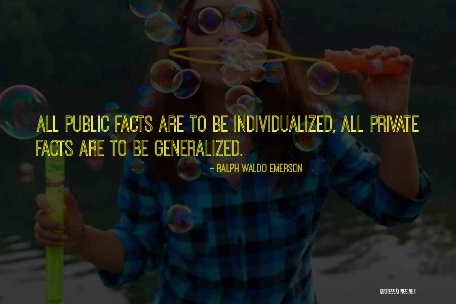 Generalized Quotes By Ralph Waldo Emerson Generalized Quotes By Ralph Waldo Emerson