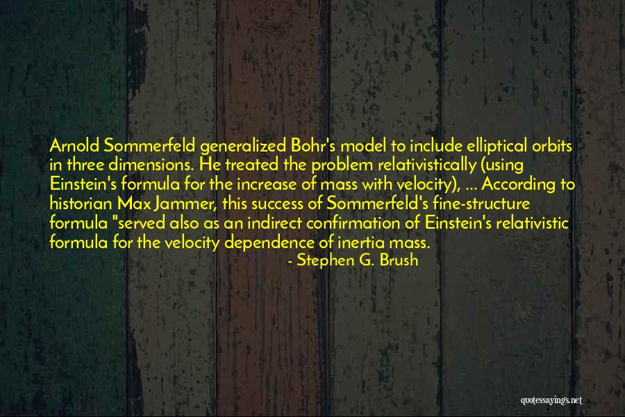 Generalized Quotes By Stephen G. Brush Generalized Quotes By Stephen G. Brush