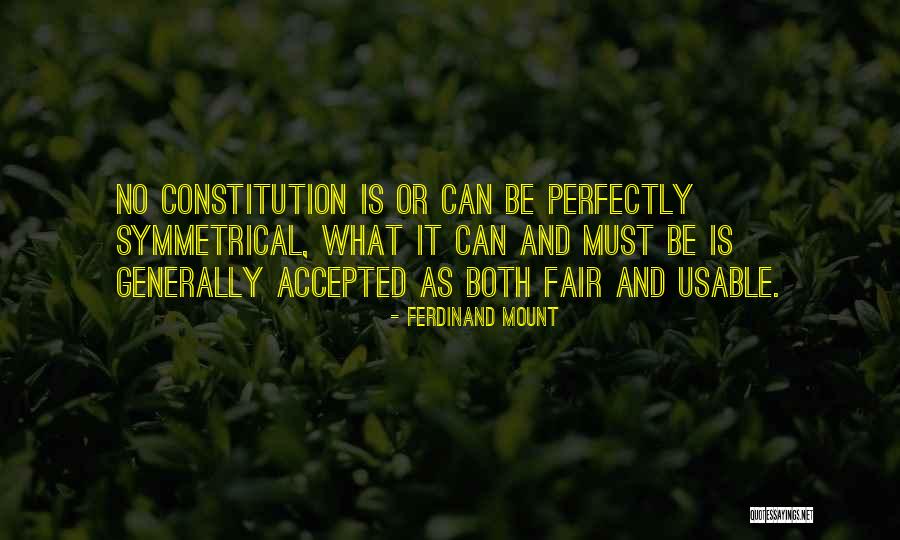 Generally Accepted Quotes By Ferdinand Mount Generally Accepted Quotes By Ferdinand Mount