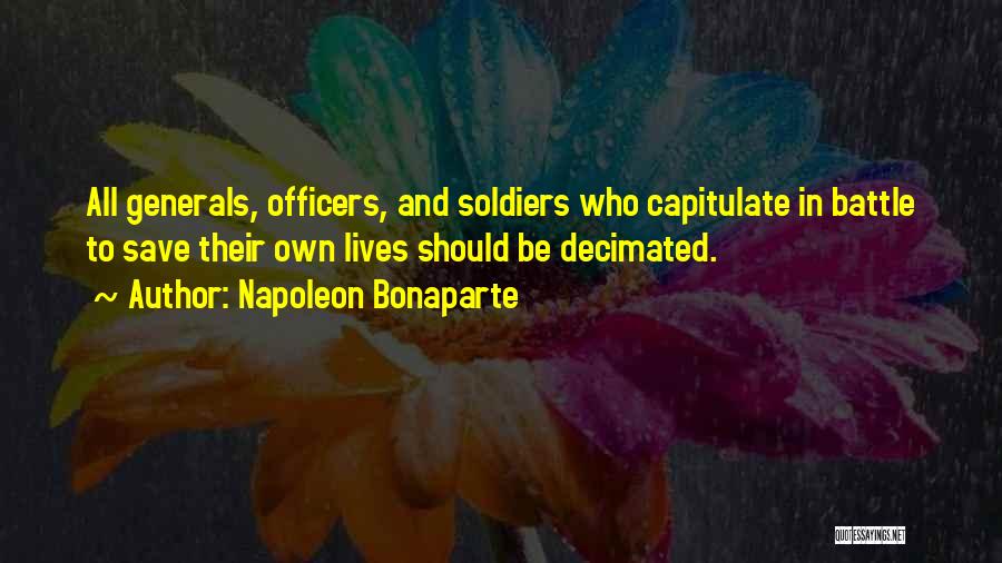 Generals And Soldiers Quotes By Napoleon Bonaparte