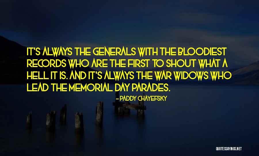 Generals Quotes By Paddy Chayefsky Generals Quotes By Paddy Chayefsky