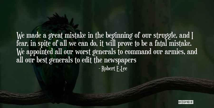 Generals Quotes By Robert E.Lee Generals Quotes By Robert E.Lee