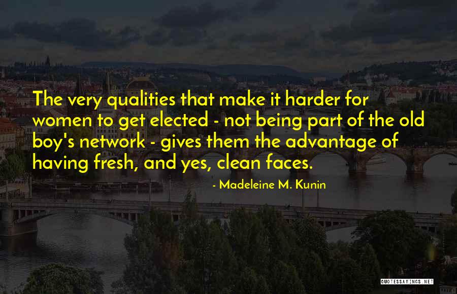 Generasia Momoe Quotes By Madeleine M. Kunin Generasia Momoe Quotes By Madeleine M. Kunin