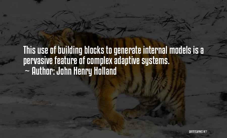 Generate Quotes By John Henry Holland