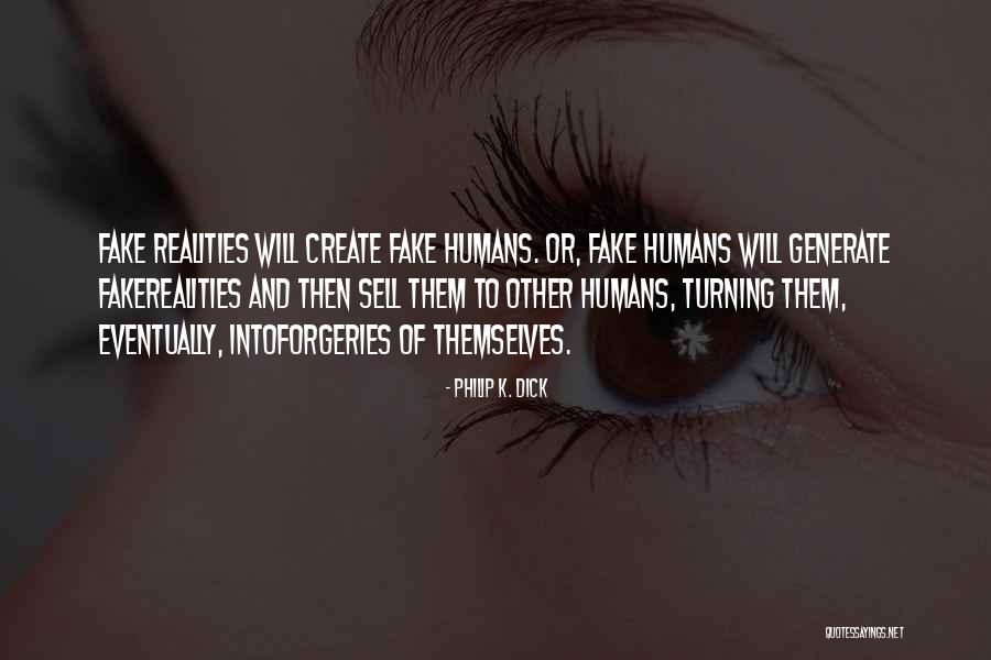 Generate Quotes By Philip K. Dick Generate Quotes By Philip K. Dick