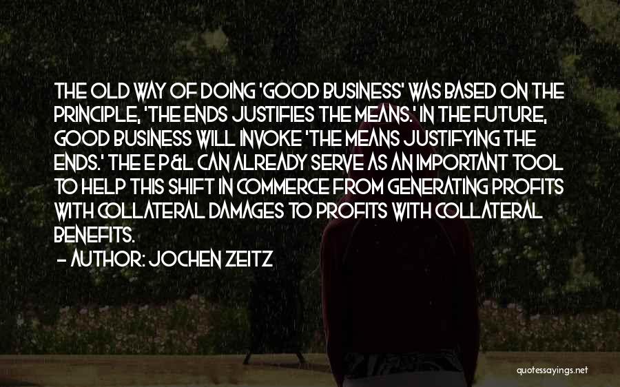 Generating Business Quotes By Jochen Zeitz