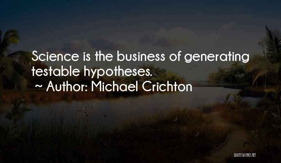 Generating Business Quotes By Michael Crichton
